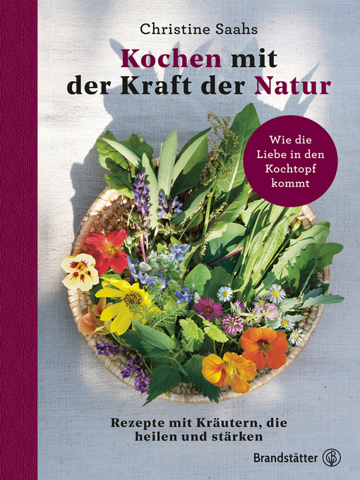 Title details for Kochen mit der Kraft der Natur by Christine Saahs - Available